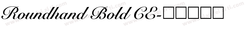 Roundhand Bold CE字体转换
